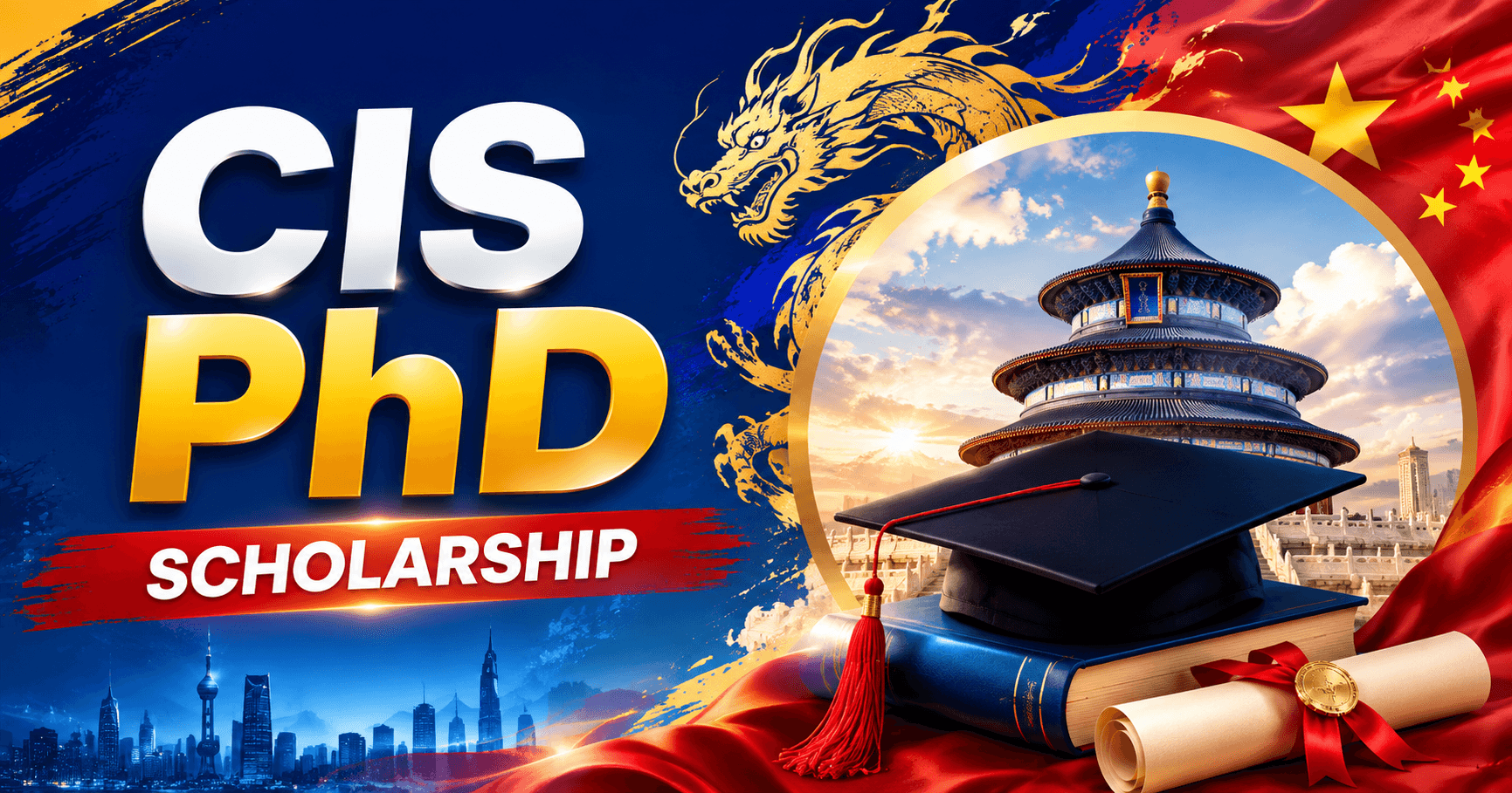 CIS PhD Scholarship: Earn Your Doctorate in China, Fully Funded